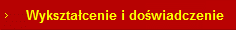 Wykszta�cenie i do�wiadczenie